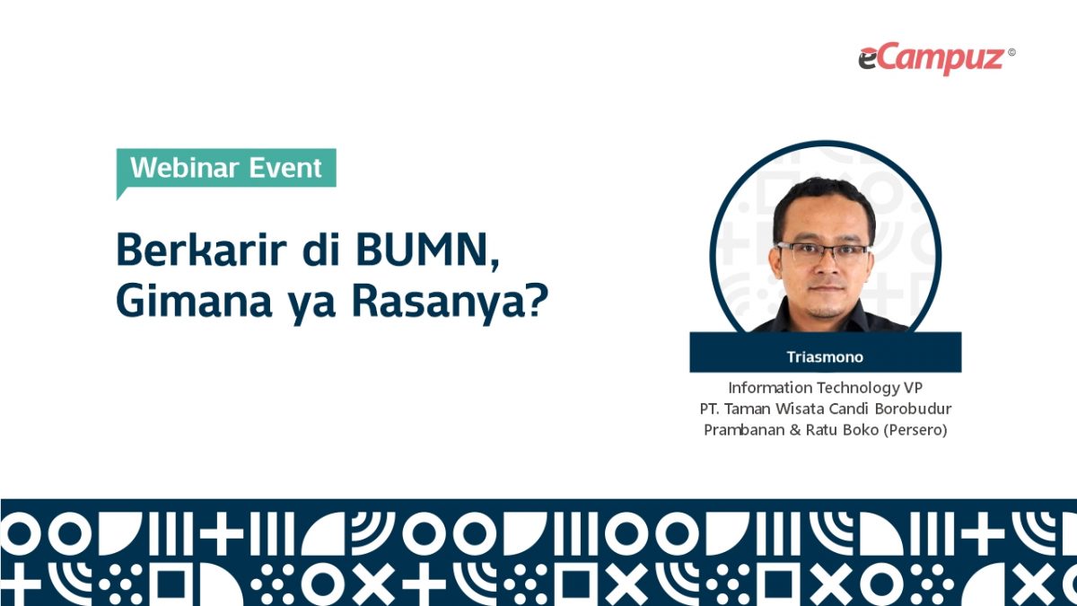 Webinar Series 24: Bekerja di BUMN, Gimana ya Rasanya?