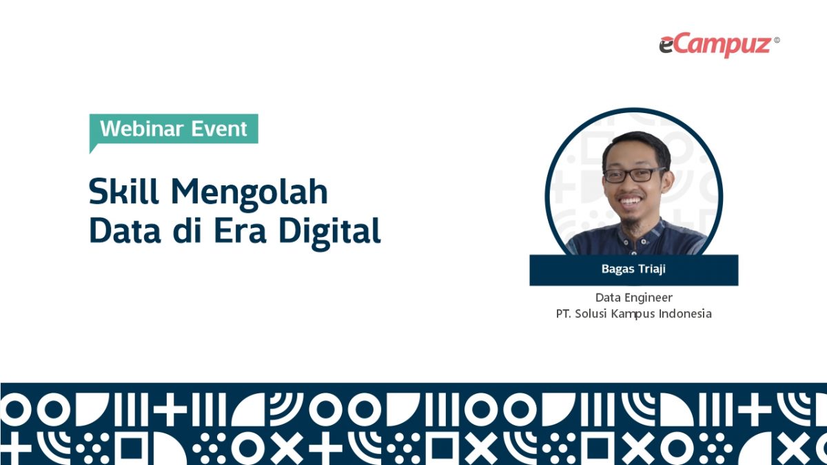 Webinar eCampuz Series 41 ‘Skill Mengolah Data di Era Digital’
