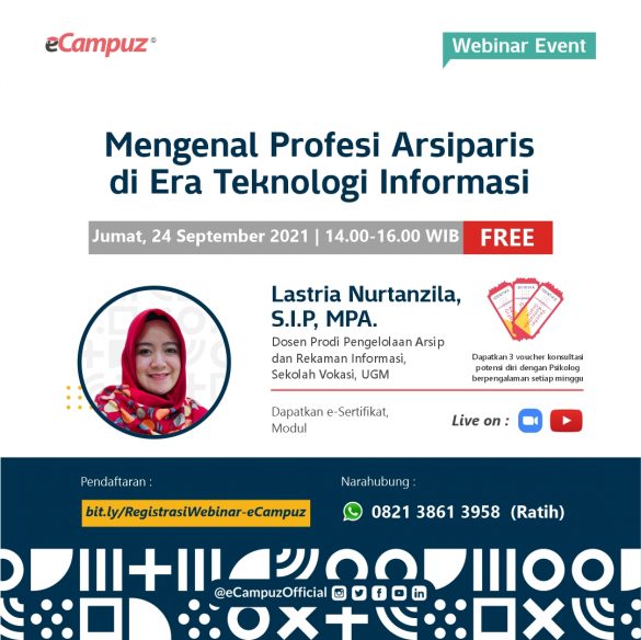 Webinar eCampuz Series 48 ‘Mengenal Profesi Arsiparis di Era Teknologi Informasi’ 4